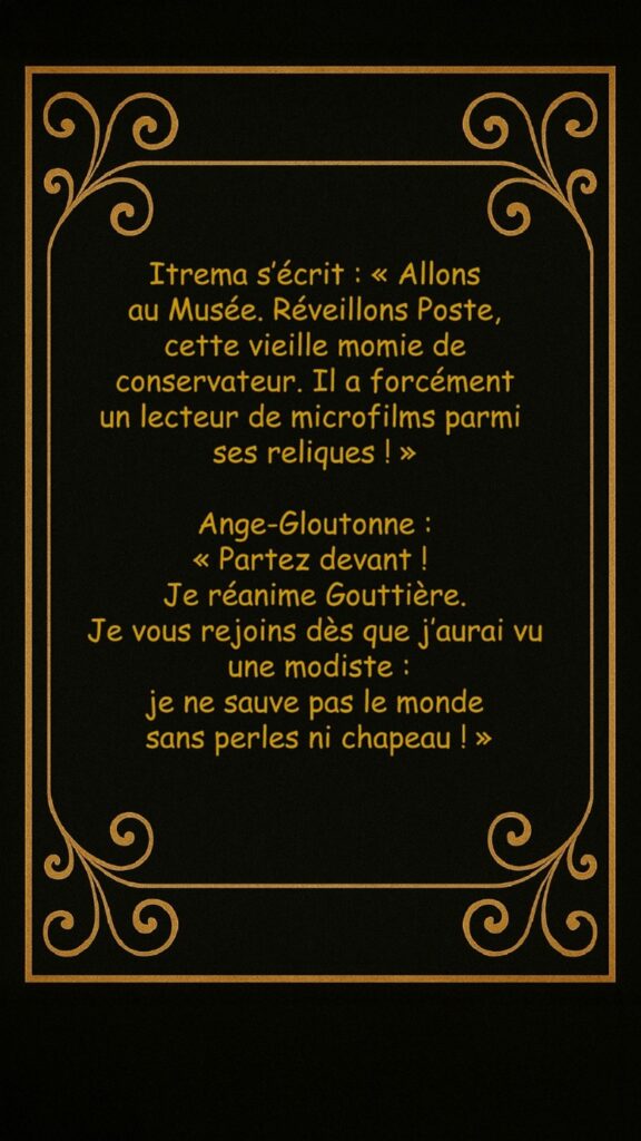 Umi et I vont au Musée, Ange-Gloutonne chez la modiste