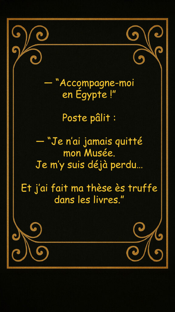 Ange-Gloutonne demande à Poste de l'accompagner en Egypte