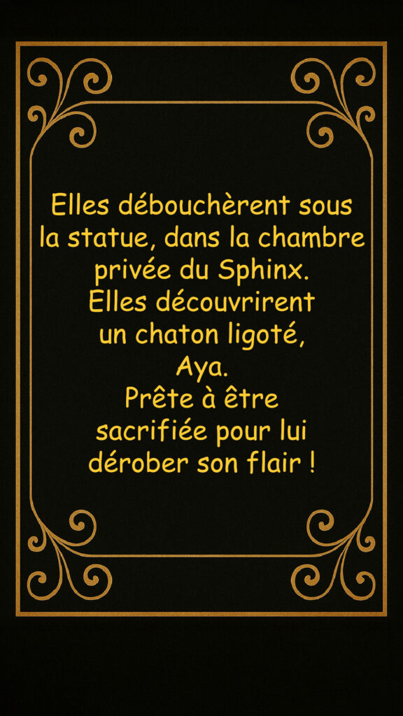 Panneau Umi et Itrema arrivent dans la chambre de Sphinx